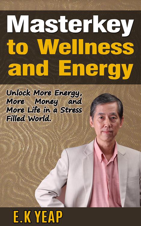 MasterKey to Wellness and Energy by E.K Yeap